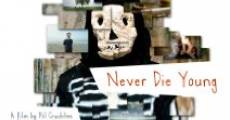 Never Die Young film complet