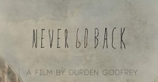 Never Go Back film complet
