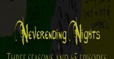 Neverending Nights film complet