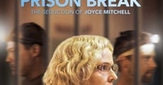 New York Prison Break the Seduction of Joyce Mitchell, filme completo