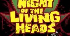 Night of the Living Heads film complet
