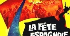 Filme completo La fête espagnole