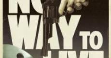 No Way to Live film complet
