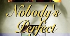 Nobody's Perfect streaming