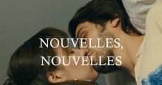 Filme completo Nouvelles, Nouvelles