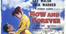 Now and Forever film complet