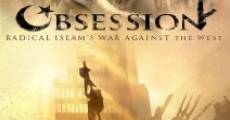 Obsession: Radical Islam's War Against the West streaming