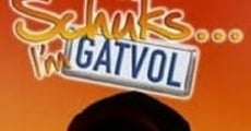 Oh Schuks... I'm Gatvol