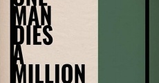 One Man Dies a Million Times film complet