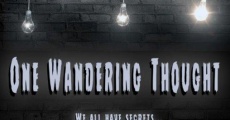 Filme completo One Wandering Thought