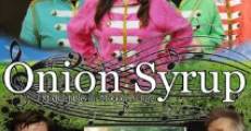 Onion Syrup streaming