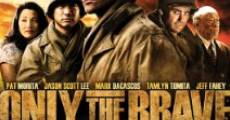 Only the Brave film complet