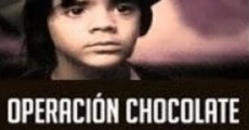 Operación chocolate streaming