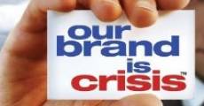 Our Brand Is Crisis film complet