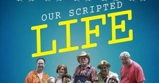 Our Scripted Life streaming