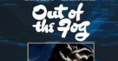 Out of the Fog film complet