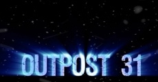 Filme completo Outpost 31
