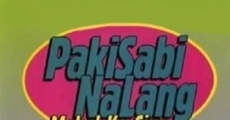 Filme completo Pakisabi Na Lang... Mahal Ko Siya