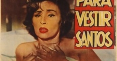 Para vestir santos film complet