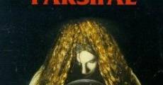 Filme completo Parsifal