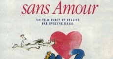 Pas d'amour sans amour! film complet