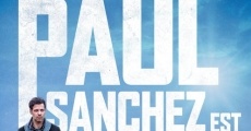 Filme completo Paul Sanchez est revenu !