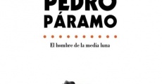 Pedro Páramo - El hombre de la media luna (1978)