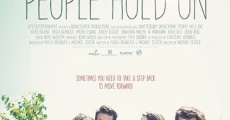 People Hold On film complet