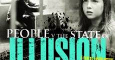 People v. The State of Illusion film complet