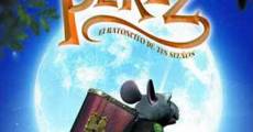 Pérez, el ratoncito de tus sueños streaming