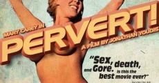 Filme completo Pervert!