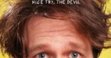 Filme completo Pete Holmes: Nice Try, the Devil!