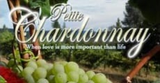 Petite Chardonnay film complet