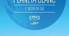 Filme completo Planeta Blanc: El nostre Pol Sud