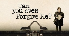 Can You Ever Forgive Me?