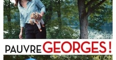 Pauvre Georges! film complet