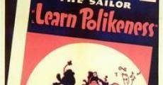 Popeye the Sailor: Learn Polikeness (1938)