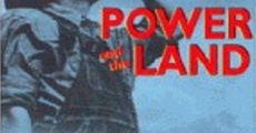 Power and the Land film complet