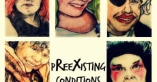Preexisting Conditions (2015)