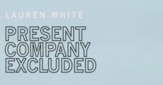 Present Company Excluded (2015)