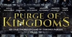 Purge of Kingdoms: The Unauthorized Game of Thrones Parody film complet