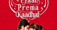 Pyaar Prema Kaadhal film complet