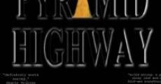 Pyramid Highway film complet