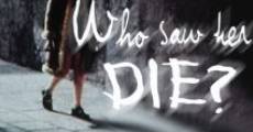 Chi l'ha vista morire? - Who Saw Her Die?
