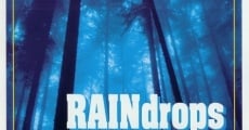 Raindrops film complet