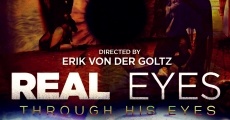 Real Eyes: Through His Eyes streaming