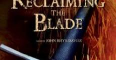 Reclaiming the Blade film complet