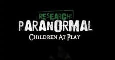 Research: Paranormal Children at Play