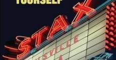 Respect Yourself: The Stax Records Story (2007)