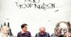 For No Good Reason film complet